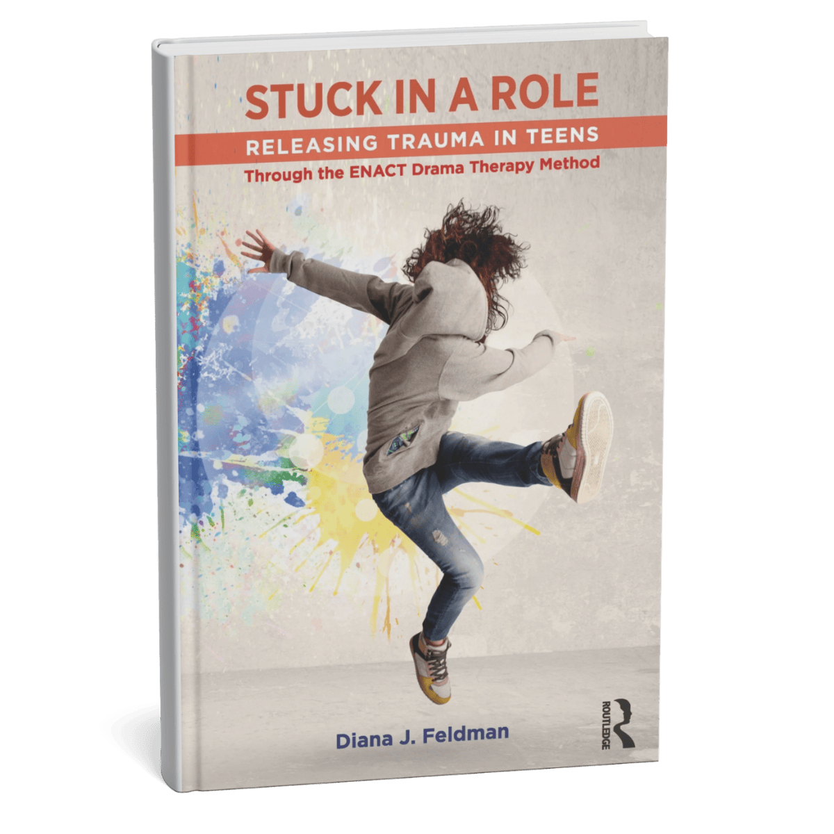 Stuck in a Role: Releasing Trauma in Teens Through the ENACT Drama Therapy Method